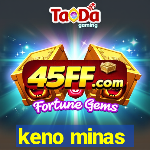 keno minas